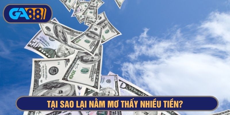 Nằm mơ thấy nhiều tiền