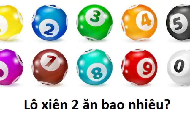 Lô xiên 2 ăn được bao nhiêu